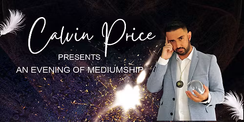 An Evening of Mediumship With Calvin Price