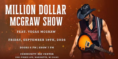 Million Dollar McGraw feat. Vegas McGraw LIVE! in Marinette