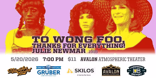 Milwaukee Record Presents: To Wong Foo, Thanks for Everything! Julie Newmar (1995)