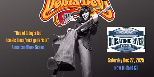 DEBRA DEVI at Housatonic River Brewing Dec 27 | New Milford CT | "Dreamy Blues\/Rock" (Relix)