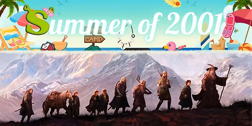 SUMMER OF 2001: Lord of the Rings: Fellowship of the Ring