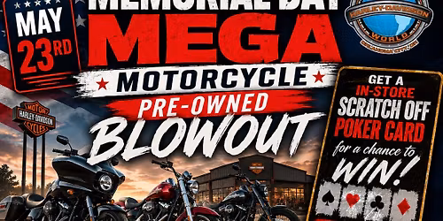Memorial Day Mega Motorcycle Blowout