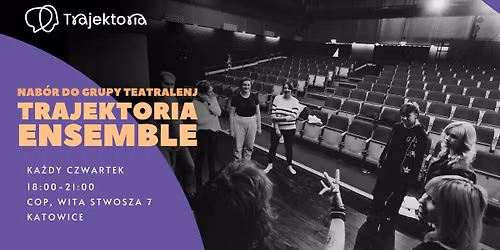 Trajektoria Ensemble - nab\u00f3r do warsztatowej grupy teatralnej 