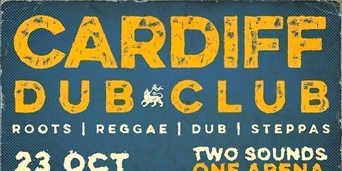 Cardiff Dub Club | Firmly Rooted meets Erb'An Dub