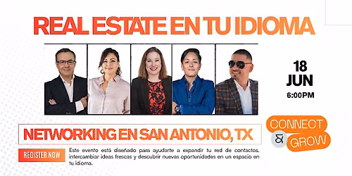 \u2728 REAL ESTATE EN TU IDIOMA \u2728Networking-San Antonio