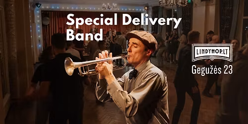 Special Delivery Band | Lindy&Balboa pamok\u0173 sezono u\u017edarymo vakar\u0117lis