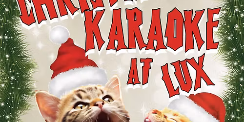 Christmas Karaoke at Lux