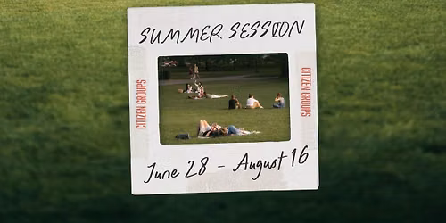 Citizen Group Sunday!