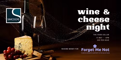 Wine and Cheese Night for Forget Me Not