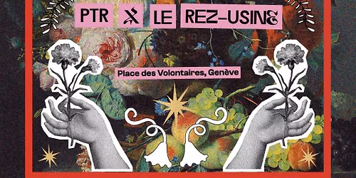 F\u00eate de la Musique 2026 | PTR x Le Rez - Usine