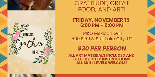 AMIGOSGIVING at PIKO Mexican Grill