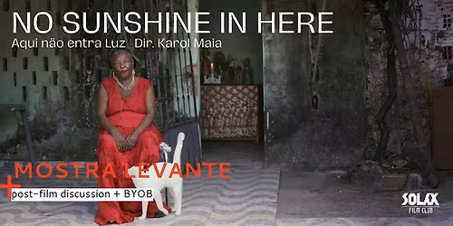 Solax Film Club presents: No Sunshine in Here