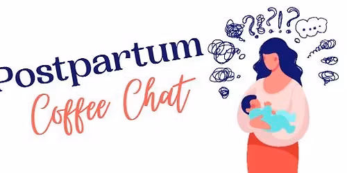 Postpartum Coffee Chat