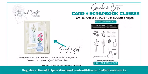 August Quick & Cute Scrapbook and Card Classes