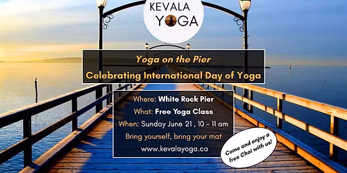 Free Yoga on Canada\u2019s Longest Pier \u2013 White Rock | International Day of Yoga