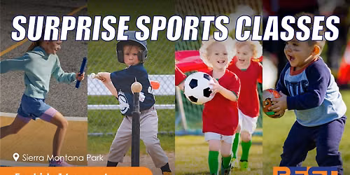 FALL | Surprise Sports Classes @ Sierra Montana Park!
