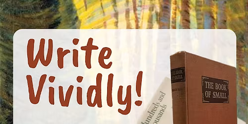 Write Vividly! : A Writing Workshop Inspired by Emily Carr\u2019s Short Stories
