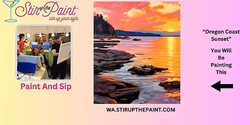 West Seattle Paint And Sip With Stir Up The Paiant (Wine Included)