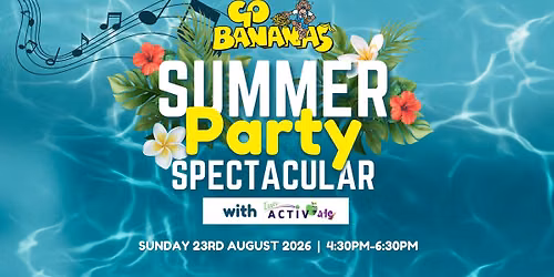 Essex ActivAte Summer Party Spectacular at Go Bananas