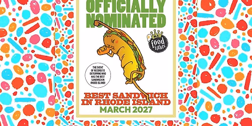 12th Annual Search for BEST Sandwich RI