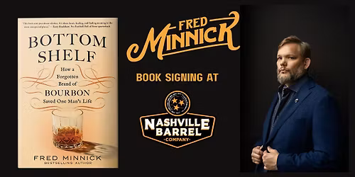 Bottom Shelf Book Signing with Fred Minnick