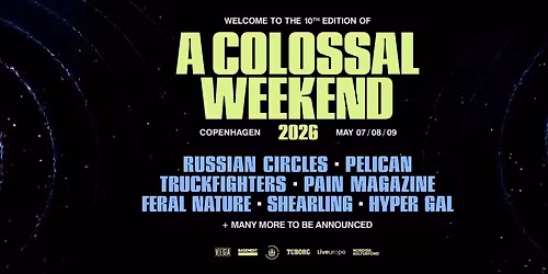 A COLOSSAL WEEKEND 2026