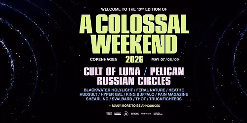 A COLOSSAL WEEKEND 2026
