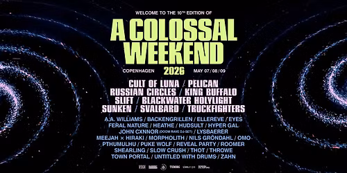 A COLOSSAL WEEKEND 2026