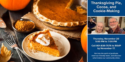 Thanksgiving Pie, Cocoa, and Cookie-Making