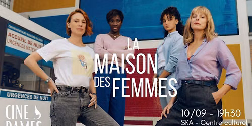 Cin\u00e9dames: "La maison des femmes"