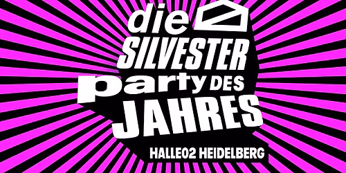 Silvester 2025 in Heidelberg \u2013 Die Silvesterparty des Jahres