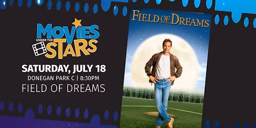 Movies under the Stars - Field of Dreams