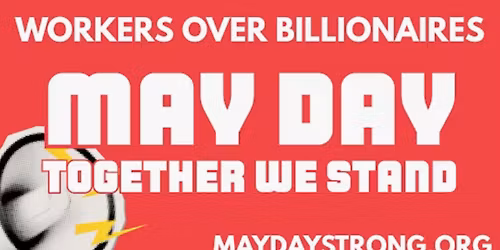St Louis May Day Rally and March:  Workers Over Billionaires