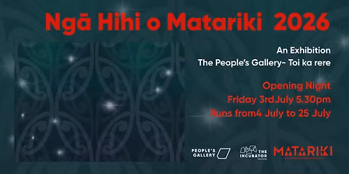 Ng\u0101 Hihi o Matariki - Exhibition by Tauira o Te W\u0101nanga o Aotearoa Toi Paematua Toi Araata