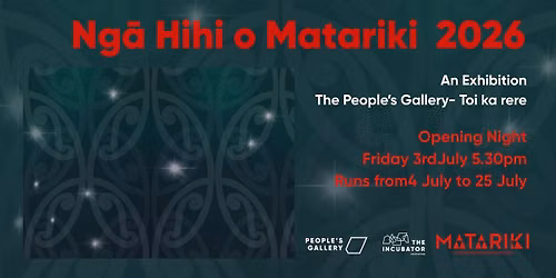 Ng\u0101 Hihi o Matariki - Exhibition by Tauira o Te W\u0101nanga o Aotearoa Toi Paematua Toi Araata