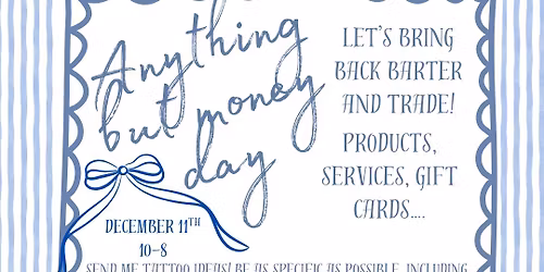 Anything but Money Tattoo event