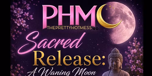 Sacred Release: A Waning Moon Healing Journey \ud83c\udf16\u2728 Healing Sound Bath and Meditation