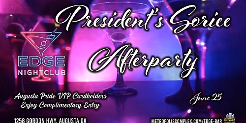 President's Soiree After-Party