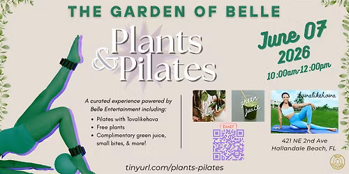 The Garden of Belle: Plants & Pilates w\/ Tovalikehova