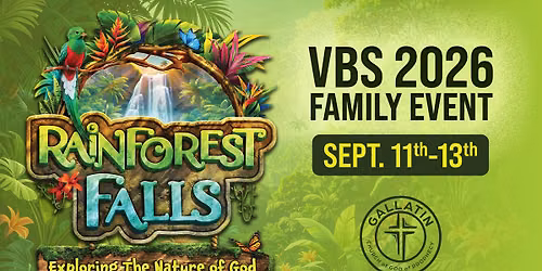 Gallatin COGOP VBS 2026 - Rainforest Falls