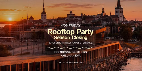 Rooftop party I Suvehooaja l\u00f5pupidu I Kruiisiterminali katuseterrass