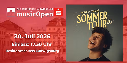 Wincent Weiss - Sommertour 2026 I Residenzschloss Ludwigsburg