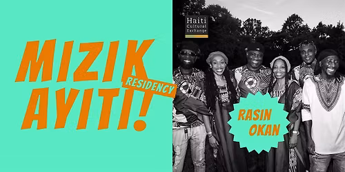 Mizik Ayiti! Residency | Rasin Okan | June 18, 2026