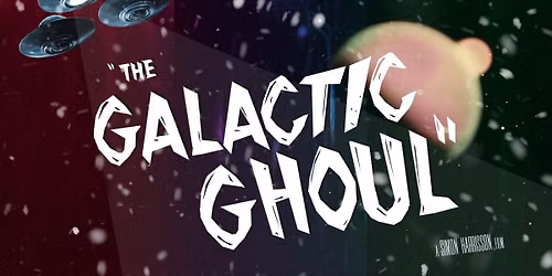 Fantasia Premiere - The Galactic Ghoul - Premi\u00e8re \u00e0 Fantasia
