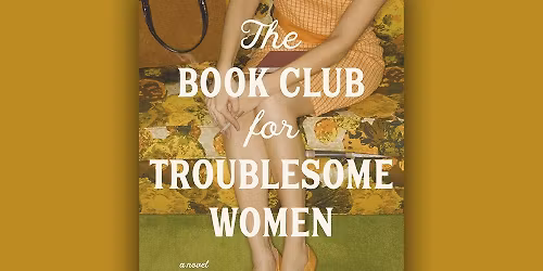 June Book Club: The Bookclub of Troublesome Women by Marie Bostwick
