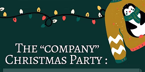 The "Company" Christmas Party