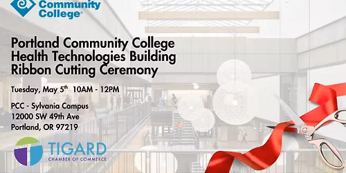 Portland Community College Health Technologies Building Ribbon Cutting