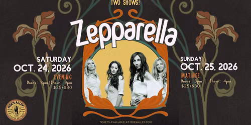 Moe's Alley Presents: Zepparella (Sunday Matinee Show)