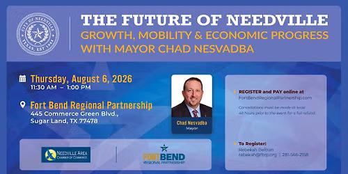 The Future of Needville: Growth, Mobility & Economic Progress with Mayor Chad Nesvadba