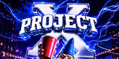 Project X | \ud83d\udef8 18+ | 800 + capacity \ud83c\udfa2